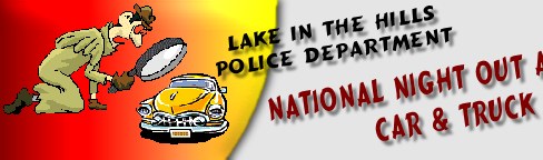 Lake In The Hills Police Department National Night Out Against Crime Car & Truck Show